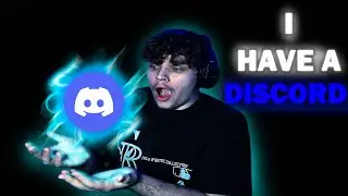 I Have A Discord Now....