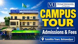 Virtual University Campus Tour | VU Admissions, Fees & Student Support Explained
