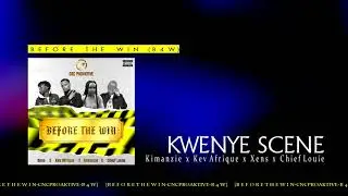 Louie Boy X Kimanzie X Kev Afrique X Xensfromtheeast - Kwenye Scene