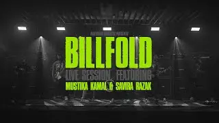 Billfold - Live Session featuring Mustika Kamal & Savira Razak