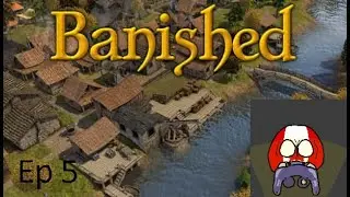 Banished ep5 The great famine of 2020