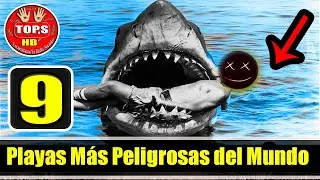 Top 9 Playas Más Peligrosas del Mundo