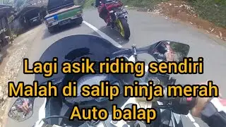 LAGI ASIK RIDING SANTAI MALAH DI SALIP NINJA MERAH.!!AUOTO GAS BALAP