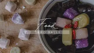The Making of Taro Balls (Feat. Sweet potato balls)