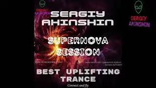 Sergiy Akinshin   Supernova Session BEST SEPTEMBER 2022