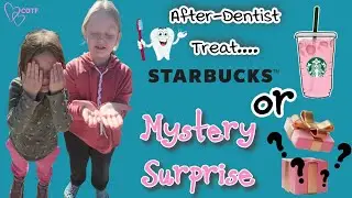 Starbucks or Mystery Surprise? Charlotte and Olivia get to pick a treat #surprisegift