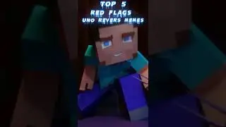 TOP 5 RED FLAGS UNO REVERS MEMES | MINECRAFT ANIMATIONS