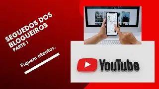 O segredo das blogueiras