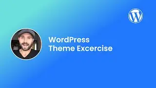 WordPress - Theme Excercise