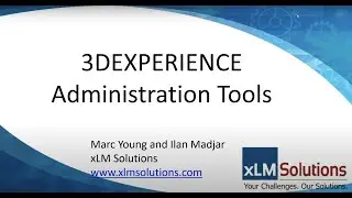 3DEXPERIENCE Data Model Admin Tools