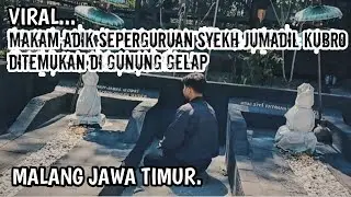 Gempar Ditemukan Makam Adik Seperguruan Syekh Jumadil Kubro Di Gunung Gelap Tajinan Malang Jatim
