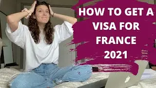 HOW TO GET A VISA FOR FRANCE FROM THE US 2021 // My Visa Application Process for France