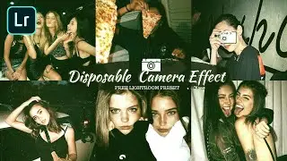 Disposable Camera Effect | Lightroom Mobile Preset | Free DNG