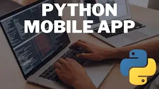 Create Mobile App Using Kivy - Part 28
