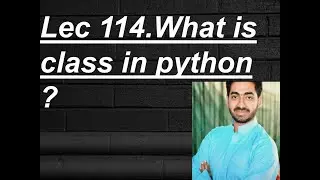 what is class in python ?