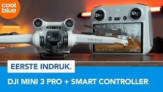 DJI Mini 3 pro + Smart Controller - Eerste indruk