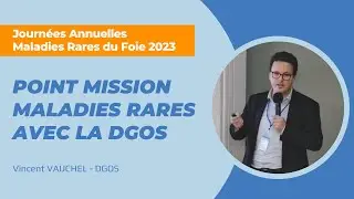 Point mission maladies rares avec la DGOS - JAMRF 2023