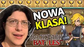 SPRAWDZIŁEM NOWĄ POSTAĆ W BACKPACK BATTLES