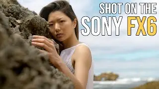 Testing Out the Sony FX6
