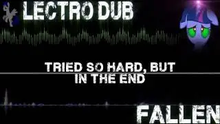 Lectro Dub - Fallen (Lyrics)