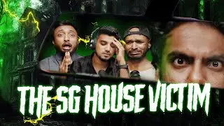 The SG House Victim !