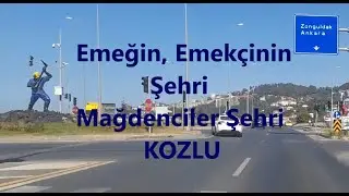 Mağdenciler şehri KOZLU girişi