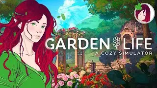МАТЬ - САДОВНИК? GARDEN LIFE: A COZY SIMULATOR