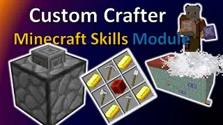 Custom Crafter | Minecraft Skills Module