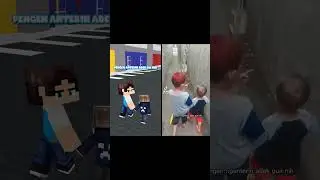 Original vs Animation - anterin adek 