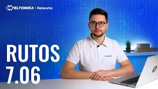 3 Key Features to Improve Your Experience with RutOS 7.06