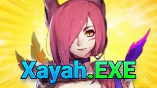 Xayah.exe
