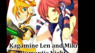 Len Kagamine x Miki Duet - Romantic Night