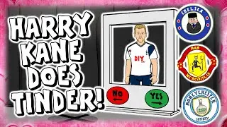 Harry Kane does TINDER: How NOT to convince Kane to join your club!