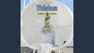 Wahdana _ Alisah Nur Azizah