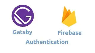 Gatsby Firebase Authentication