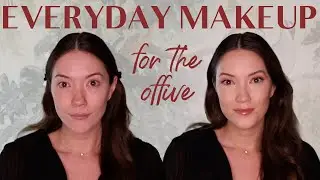 My Quick Everyday Makeup Routine for Work!