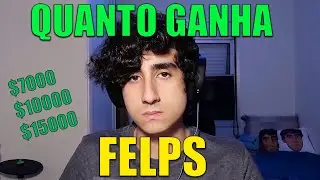 QUANTO GANHA O FELPS? VALE A PENA SER STREAMER?