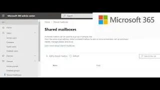 How To Create And Configure Shared Mailboxes In Microsoft 365 | Group Mailbox