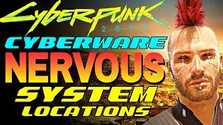 Cyberware Mods You May Have Missed | Nervous System | Cyberpunk 2077