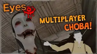 СНОВА ИГРАЮ В МУЛЬТИПЛЕЕР! ✅ Eyes: The Horror Game