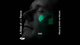 Armin Van Buuren - A State Of Trance 2024 (Mix 2 - In The Club) [Armada Music Albums]