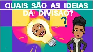 Quais são as ideias da divisão?