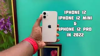 iPhone 12 | iPhone 12 Pro and iPhone 12 mini in 2022 | tamil