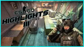 CS GO Highlights #3 - Burning