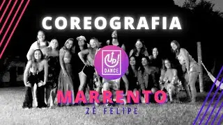 Marrento - Zé Felipe - Coreografia - Up! Dance