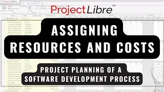 How to Assign Resources and Costs in ProjectLibre