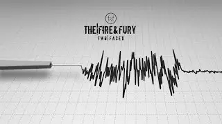 the|fire&fury - Two Faced [OFFICIAL LYRIC VIDEO]