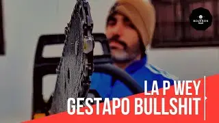 LA P WEY - GESTAPO BULLSHIT