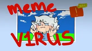!V1RUS!  Animation MEME