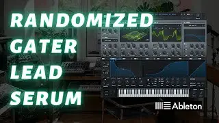 Psytrance Tutorial 2021 - Randomized Gater Lead Creating in Serum Ableton Live